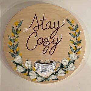 The Hollowbird Co. Wooden Wall Art - Stay Cozy  *See description*
